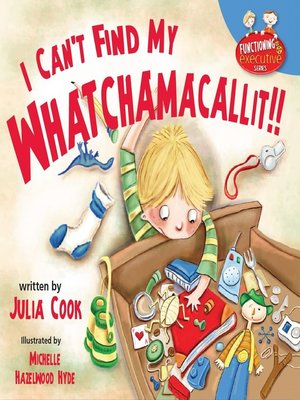 cover image of I Can't Find My Whatchamacallit